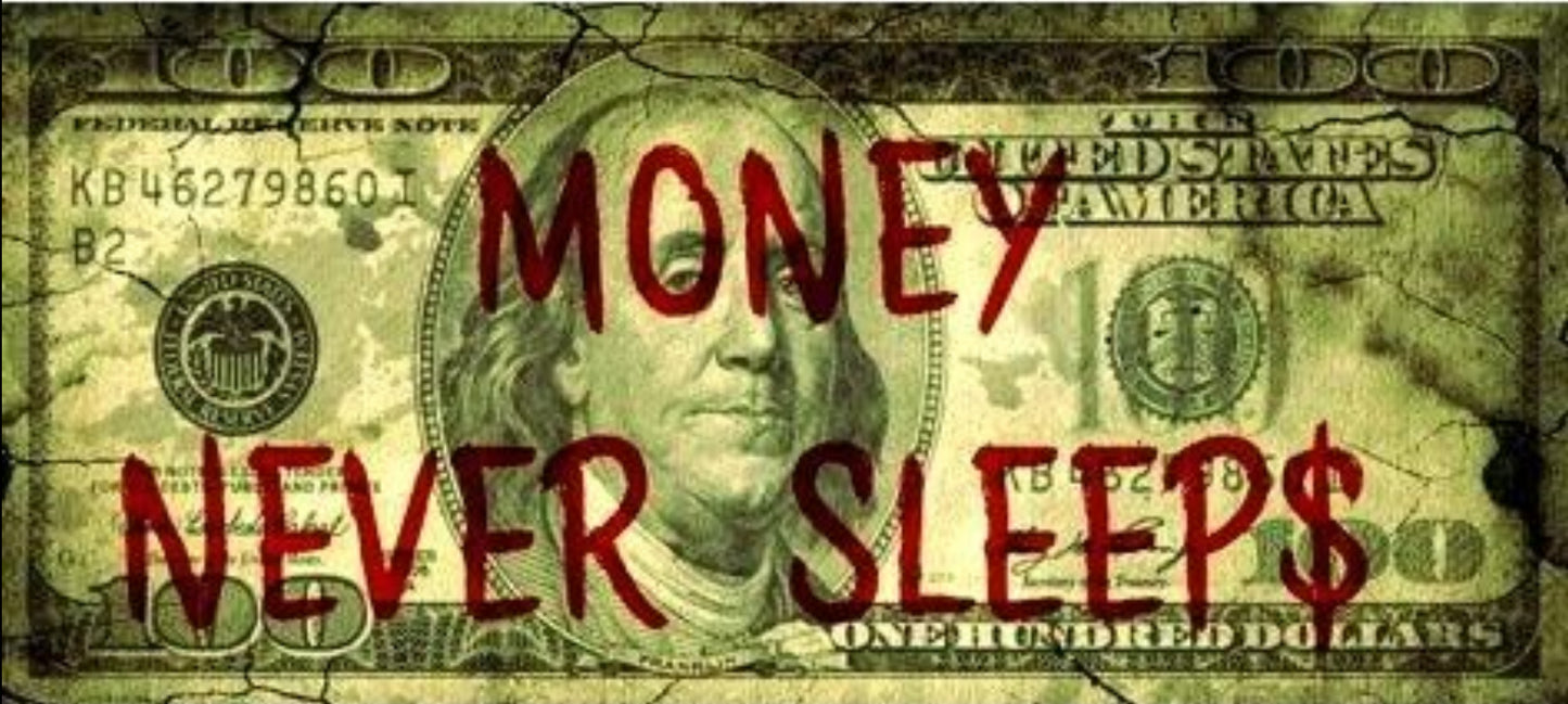 Money Never Sleeps $100 Hoodie