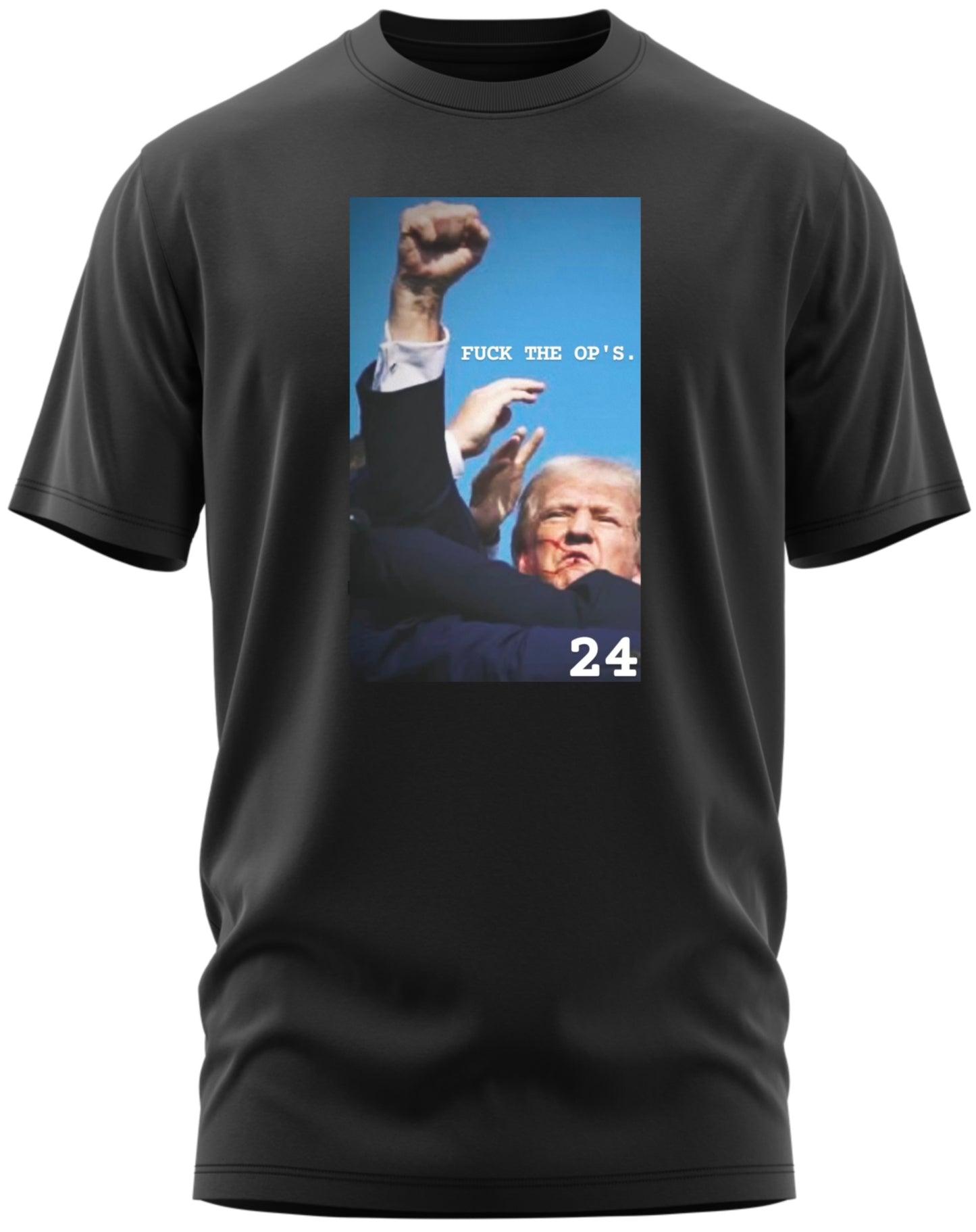 Donald Trump Tee Shirt "FUCK THE OPPS!”