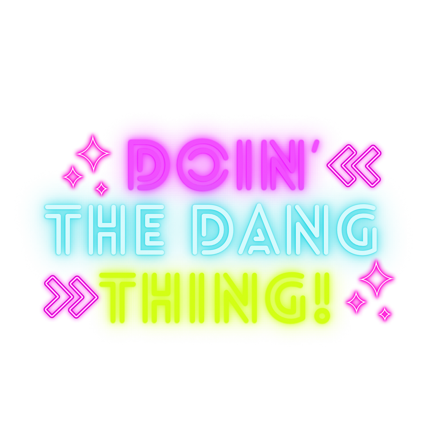 "Doin the dang thing!" Neon Quote Tee Shirt